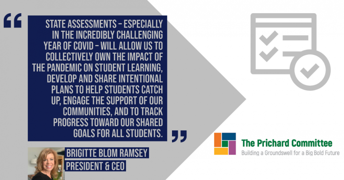 Op-Ed: Why the Prichard Committee supports state assessments this spring