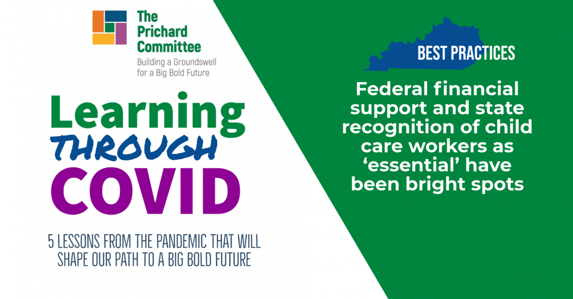 Federal financial support and state recognition of child care workers as ‘essential’ have been bright spots