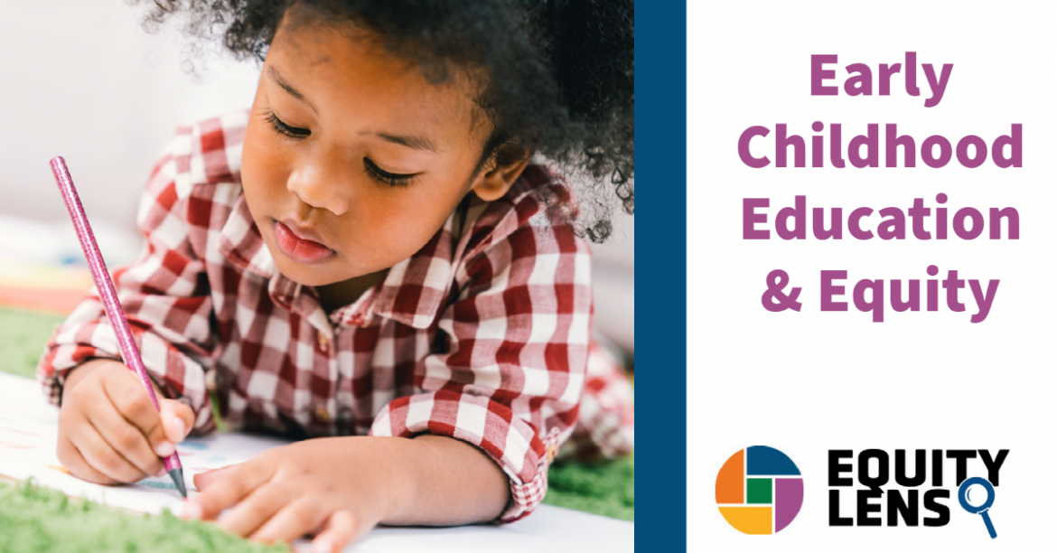 Early Childhood Education & Equity: A 60 Year Perspective